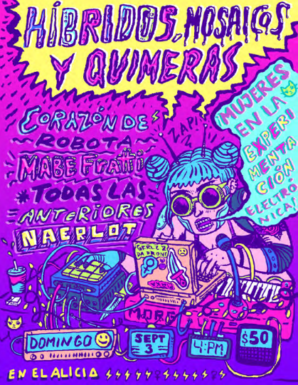purple hand made flyer with blue illustration of a girl at her computer and a zig zag speech bubble that says Híbridas y Quimeras